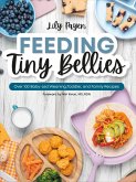 Feeding Tiny Bellies (eBook, ePUB) Feeding Tiny Bellies (eBook, ePUB)