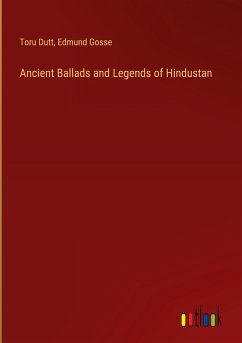 Ancient Ballads and Legends of Hindustan