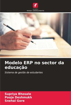 Modelo ERP no sector da educação - Bhosale, Supriya;Deshmukh, Pooja;Gore, Snehal