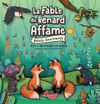 La Fable du Renard Affamé