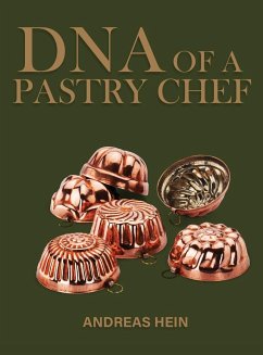 DNA OF A PASTRY CHEF - Hein, Andreas