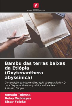 Bambu das terras baixas da Etiópia (Oxytenanthera abyssinica) - Tolessa, Amsalu;Woldeyes, Belay;Feleke, Sisay