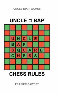 Uncle (Bap) Chess Rules - Baptist, Frazier