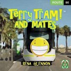 Terry Tram and Mates! (eBook, ePUB)