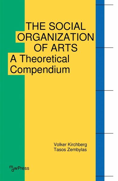 The Social Organization of Arts (eBook, ePUB)