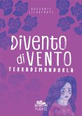 Divento di vento (eBook, ePUB)