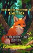 The Fearless Adventures of a Wily Fox... - Bild 1