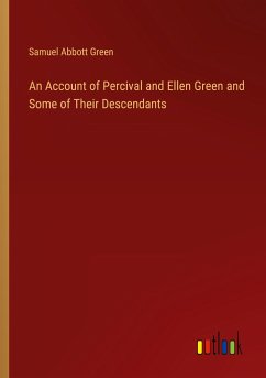 An Account of Percival and Ellen Green and Some of Their Descendants
