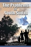 THE PROBLEMS OF SOUTH SUDAN