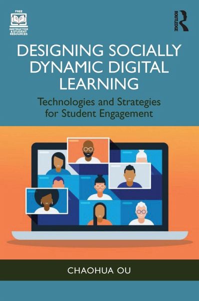 Designing Socially Dynamic Digital Learning (eBook, PDF) Designing Socially Dynamic Digital Learning (eBook, PDF)