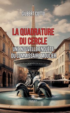 La quadrature du cercle (eBook, ePUB) - Cotto, Gilbert