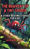 The Bravery of a Tiny Spider (eBook, ePUB)