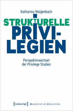 Strukturelle Privilegien (eBook, PDF) - Walgenbach, Katharina