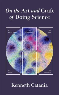 On the Art and Craft of Doing Science (eBook, PDF) - Catania, Kenneth