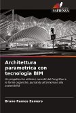 Architettura parametrica con tecnologia BIM