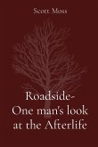 Roadside- One man's look at the Afterlife