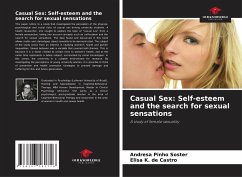 Casual Sex: Self-esteem and the search for sexual sensations - Pinho Soster, Andresa;K. de Castro, Elisa