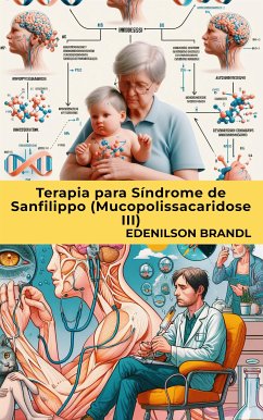 Terapia para Síndrome de Sanfilippo (Mucopolissacaridose III) (eBook, ePUB) - Brandl, Edenilson