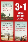 Wege der Zeit - Die Trilogie in einem Band (eBook, ePUB) Wege der Zeit - Die Trilogie in einem Band (eBook, ePUB)