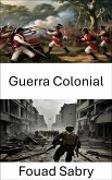 Guerra Colonial (eBook, ePUB)