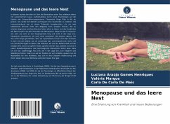 Menopause und das leere Nest - Henriques, Luciana Araújo Gomes;Marque, Valéria;Carla De Meis, Carla De