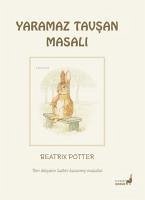 Yaramaz Tavsan Masali - Potter, Beatrix