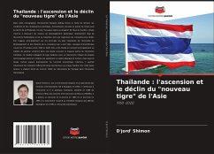 Thaïlande : l'ascension et le déclin du 