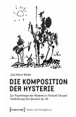 Die Komposition der Hysterie (eBook, PDF)