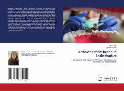 Amniotic membrane in Endodontics - Deb, Anisha; Kumar, Abhinav