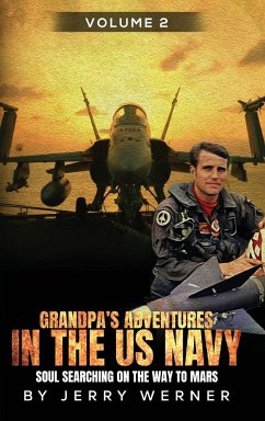 Grandpa's Adventures in the U.S. Navy - Werner, Jerry