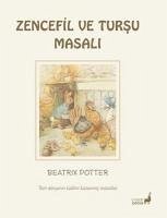 Zencefil ve Tursu Masali - Potter, Beatrix