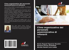 Clima organizzativo del personale amministrativo di Infonavit - Figueroa Rosales, Dania Raquel;Enciso Arámbula, Rosalva;Lora Ledón, Nicolás Daniel