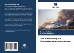 Abwärmenutzung für Stromerzeugungsanwendungen - Soliman, Fouad;Mahmoud, Karima