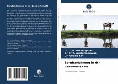 Berufserfahrung in der Landwirtschaft - Shivalingaiah, Dr. Y.N.;Lakshminarayan, Dr. M.T.;Y.M., Dr. Gopala