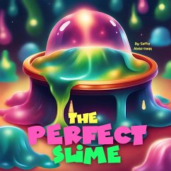 The Perfect Slime - Abdul-Haqq