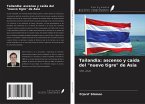 Tailandia: ascenso y caída del &quote;nuevo tigre&quote; de Asia