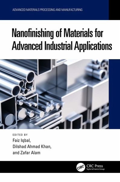 Nanofinishing of Materials for Advanced Industrial Applications (eBook, PDF)