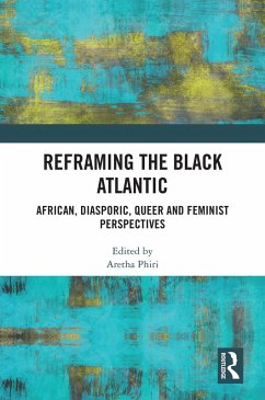 Reframing the Black Atlantic (eBook, ePUB)