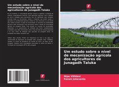 Um estudo sobre o nível de mecanização agrícola dos agricultores de Junagadh Taluka - Vithlani, Nipa;Jakasania, Ronak
