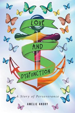 Love and Dysfunction - Andry, Amelie