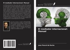 El mediador internacional: Manual - Da Rocha, Jose Pascal