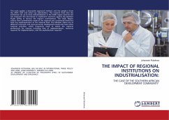 THE IMPACT OF REGIONAL INSTITUTIONS ON INDUSTRIALISATION: - Rutaihwa, Johansein