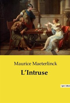 L¿Intruse - Maeterlinck, Maurice