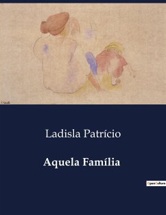 Aquela Família - Patrício, Ladisla