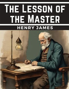 The Lesson of the Master - Henry James