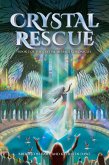 Crystal Rescue (eBook, ePUB)