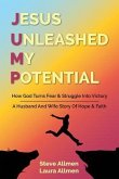 Jesus Unleashed My Potential (eBook, ePUB)