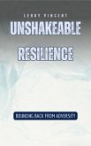 Unshakeable Resilience (eBook, ePUB)