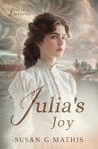 Julia's Joy (Love at a Lighthouse, #2) (eBook, ePUB)