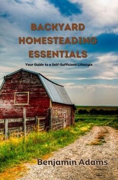 Cover Backyard Homesteading Essentials (eBook, ePUB)
